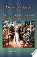 The American Essay in the American Century