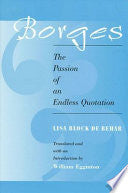 Borges: The Passion of an Endless Quotation