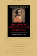 The Cambridge Companion to the African American Slave Narrative