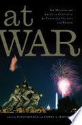 At War: The Military and American Culture in the Twentieth Century and Beyond
