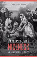 American Niceness: A Cultural History