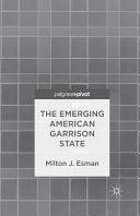 The Emerging American Garrison State