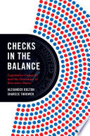 Checks in the Balance: Legislative Capacity and the Dynamics of Executive Power