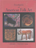 Encyclopedia of American Folk Art