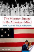 The Mormon Image in the American Mind
