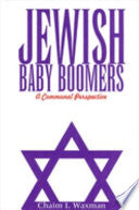 Jewish Baby Boomers: A Communal Perspective