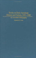 Books on Early American History and Culture, 1981-1985