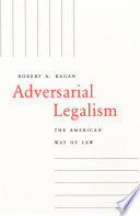 Adversarial Legalism: The American Way of Law