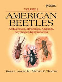 American Beetles, Volume I: Archostemata, Myxophaga, Adephaga, Polyphaga: Staphyliniformia