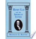 Henry Clay and the American System