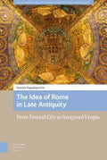 The Idea of Rome in Late Antiquity