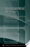 Adolescents, Media, and the Law