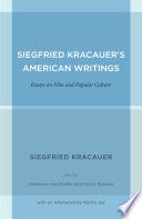 Siegfried Kracauer's American Writings: Essays on Film and Popular Culture