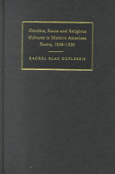 Genders, Races, and Religious Cultures in Modern American Poetry, 1908-1934