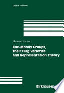 Kac-Moody Groups, their Flag Varieties and Representation Theory