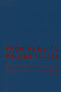From Pews to Polling Places: Faith and Politics in the American Religious Mosaic