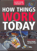 How Things Work Today