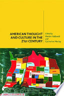 American Thought and Culture in the 21st Century