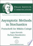 Asymptotic Methods in Stochastics