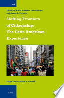 Shifting Frontiers of Citizenship: The Latin American Experience