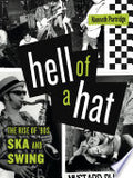 Hell of a Hat: The Rise of ’90s Ska and Swing