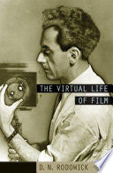 The Virtual Life of Film