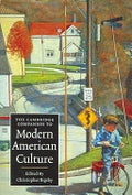 The Cambridge Companion to Modern American Culture