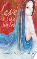 Love Is Like Water and Other Stories