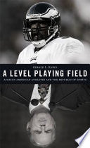 A Level Playing Field: African American Athletes and the Republic of Sports