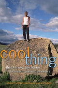 Cool Thing: The Best New Gay Fiction from Young American Writers