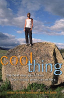 Cool Thing: The Best New Gay Fiction from Young American Writers