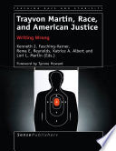 Trayvon Martin, Race, and American Justice