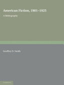 American Fiction, 1901 1925 2 Part Set: A Bibliography