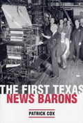 The First Texas News Barons