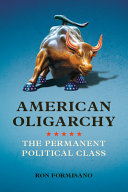 American Oligarchy: The Permanent Political Class