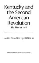 Kentucky and the Second American Revolution: The War of 1812