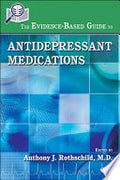 The Evidence-based Guide to Antidepressant Medications