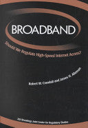 Broadband: Should We Regulate High-speed Internet Access?