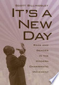 It's a New Day: Race and Gender in the Modern Charismatic Movement