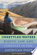 Unsettled Waters: Rights, Law, and Identity in the American West