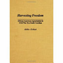 Harvesting Freedom