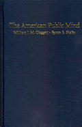 The American Public Mind: The Issues Structure of Mass Politics in the Postwar United States