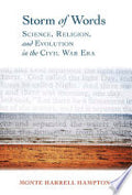 Storm of Words: Science, Religion, and Evolution in the Civil War Era