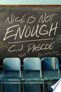Nice Is Not Enough: Inequality and the Limits of Kindness at American High