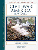 Civil War America, 1850 to 1875