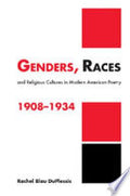 Genders, Races, and Religious Cultures in Modern American Poetry, 1908-1934
