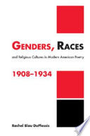 Genders, Races, and Religious Cultures in Modern American Poetry, 1908-1934