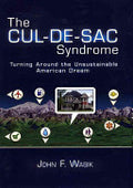 The Cul-de-Sac Syndrome: Turning Around the Unsustainable American Dream