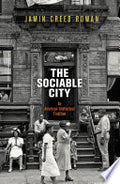 The Sociable City: An American Intellectual Tradition