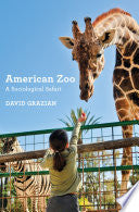American Zoo: A Sociological Safari